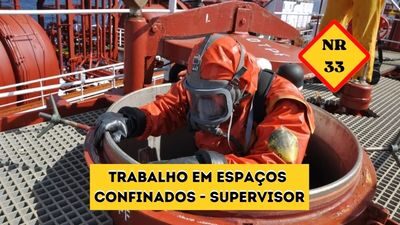 NR-33 – Trabalho em Espaços Confinados – Supervisor